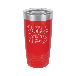Caffeine & Christmas Red 20oz Insulated Tumbler