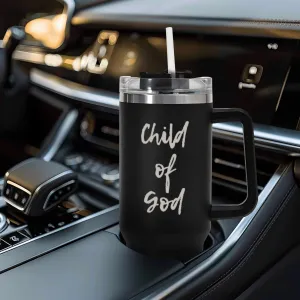 Child of God Laser Engraved 40oz Stainless Steel Tumbler Travel Mug with Handle and Straw for Cup Holder