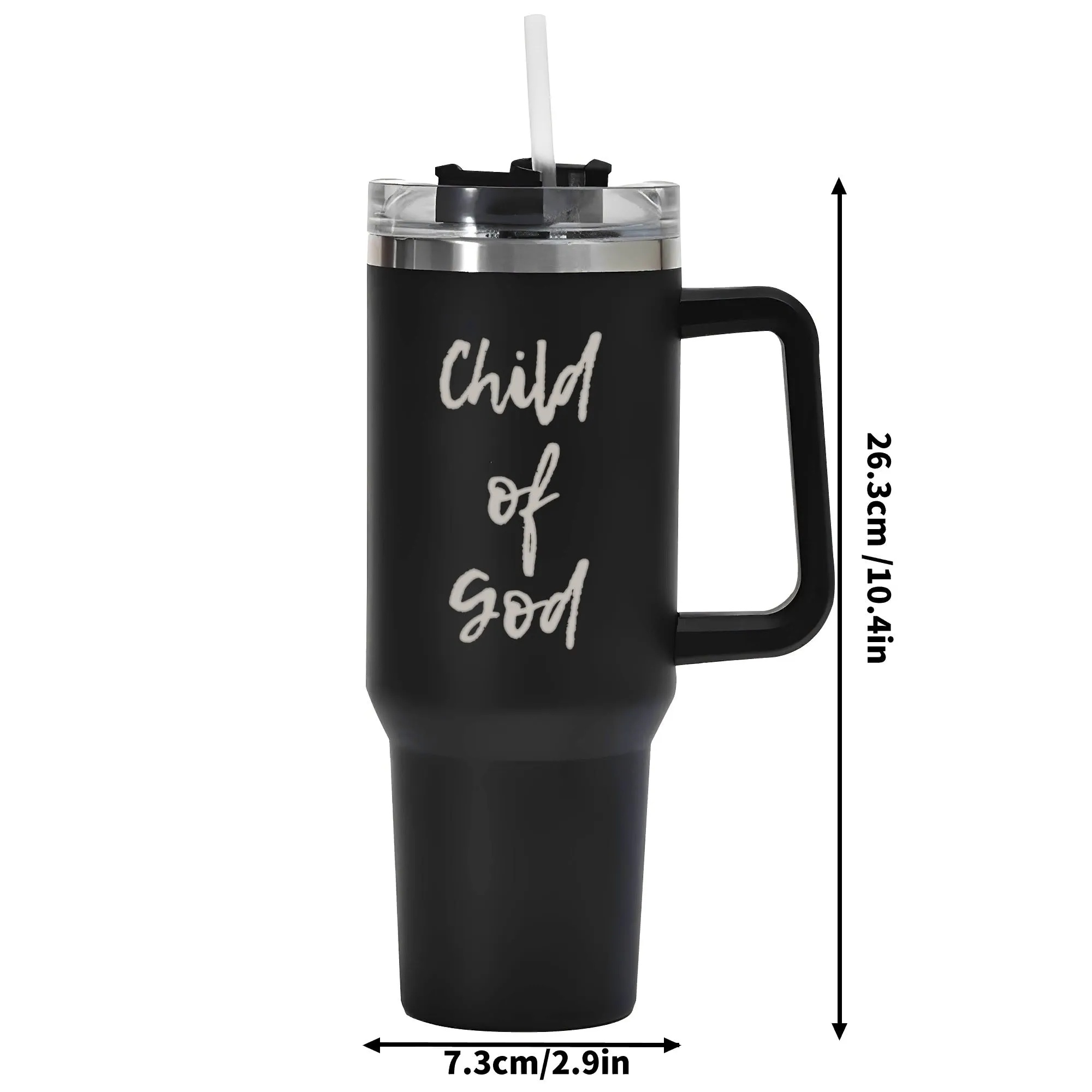 Child of God Laser Engraved 40oz Stainless Steel Tumbler Travel Mug with Handle and Straw for Cup Holder