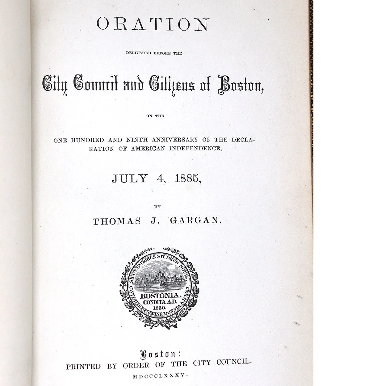 First Edition Signed Leather Book: Oration, July 4th, 1885 by Thomas J. Gargan
