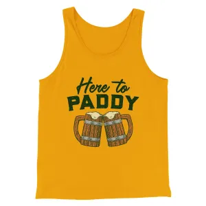 Here to Paddy Men/Unisex Tank Top