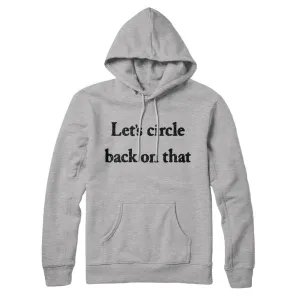 Let’s Circle Back On That Hoodie