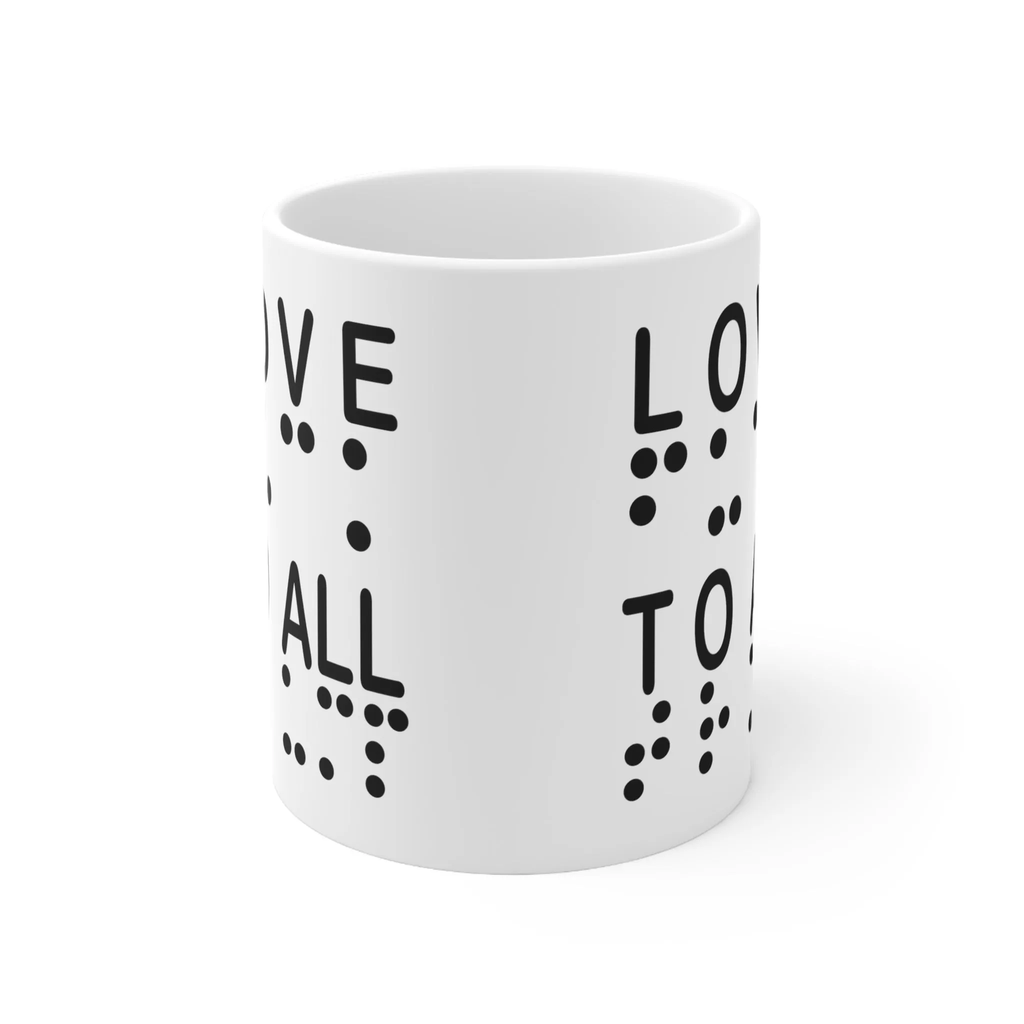 LOVE TO ALL (eng)  F@@K TRUMP (braille)     Ceramic 11oz cup