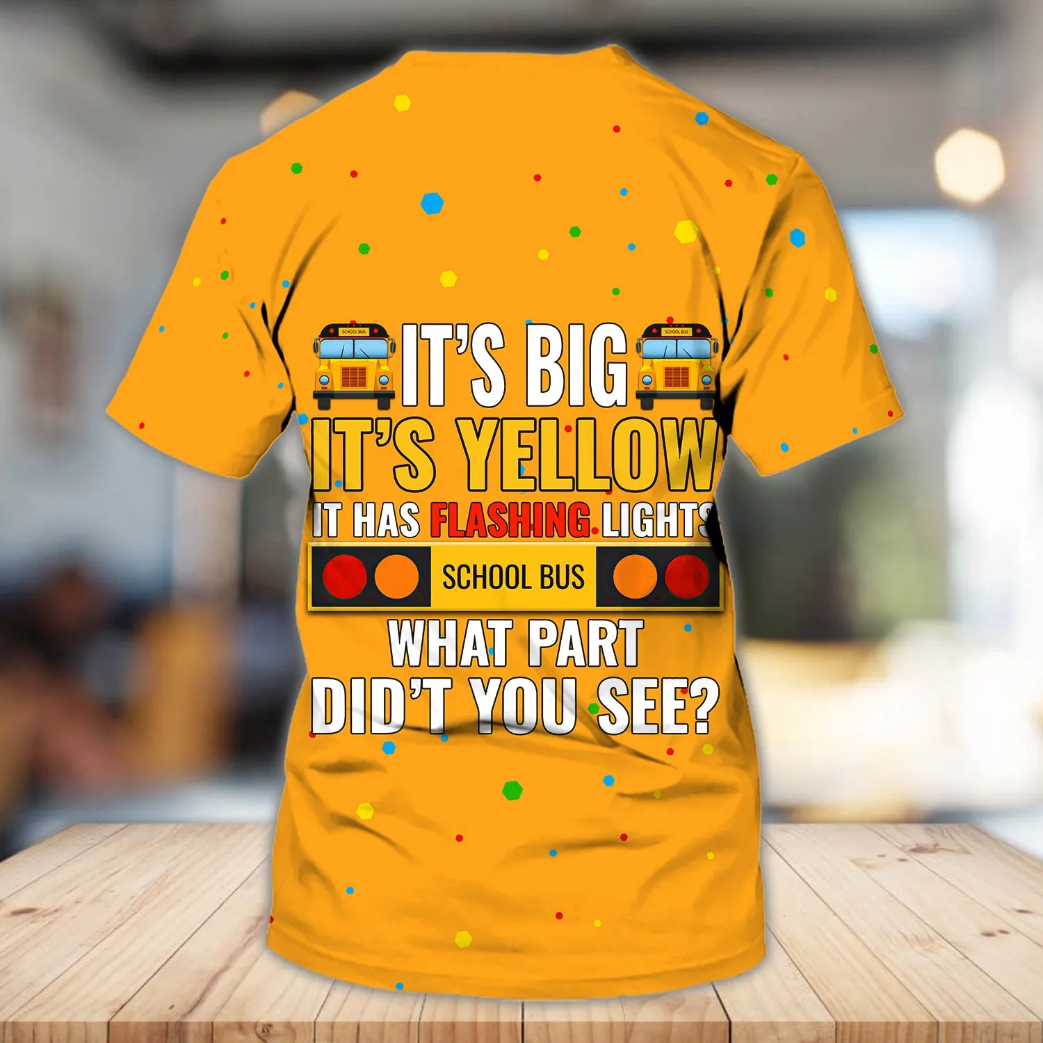 School Bus You See Big Personalized Name Tshirt