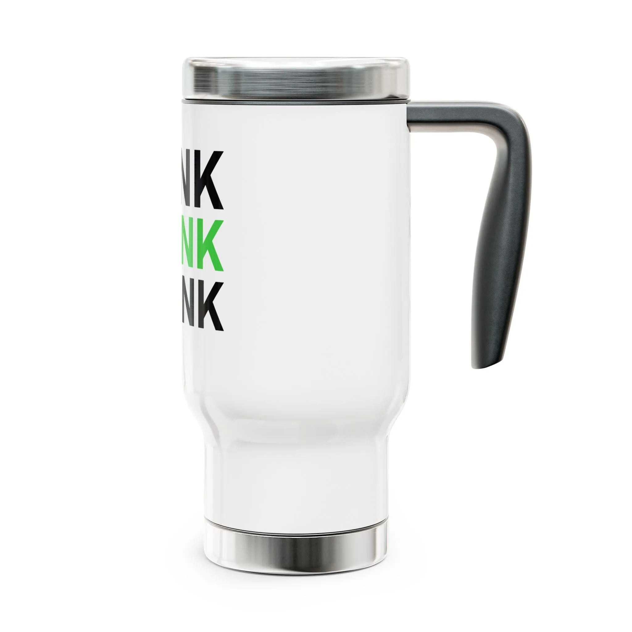 Stainless Steel Travel Mug – "Drink Drank Drunk"