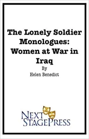 The Lonely Soldier Monologues: Women at War in Iraq - Digital Version
