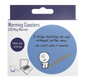 Warming Coaster Court Date